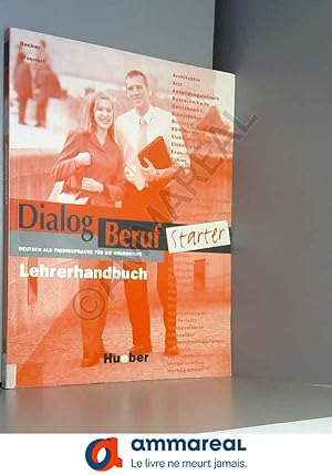 Bild des Verkufers fr Dialog Beruf Starter: Lehrerhandbuch zum Verkauf von Ammareal