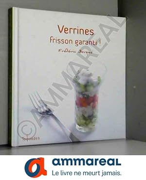 Image du vendeur pour Verrines frisson garanti ! mis en vente par Ammareal