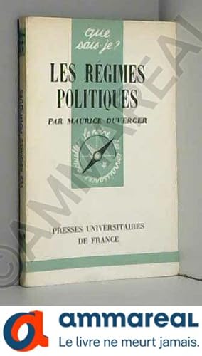 Bild des Verkufers fr Les Rgimes politiques : Par Maurice Duverger,. 6e dition zum Verkauf von Ammareal
