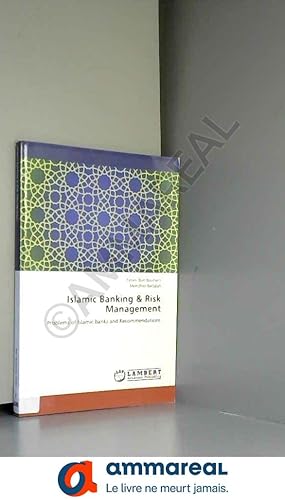 Imagen del vendedor de Islamic Banking & Risk Management: Problems of Islamic banks and Recommendations a la venta por Ammareal