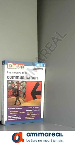 Seller image for Les mtiers de la communication for sale by Ammareal
