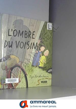 Seller image for L'OMBRE DU VOISIN for sale by Ammareal