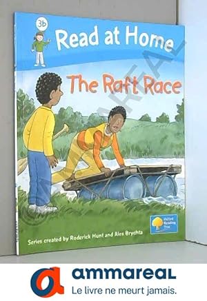 Imagen del vendedor de The Raft Race Read At Home Level 3b (Read At Home Level 3b) a la venta por Ammareal