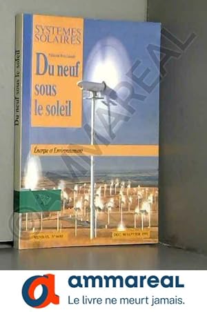 Bild des Verkufers fr Du neuf sous le soleil zum Verkauf von Ammareal