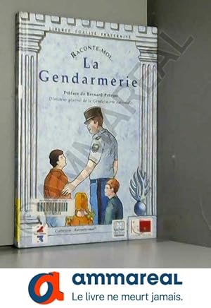Image du vendeur pour La gendarmerie mis en vente par Ammareal