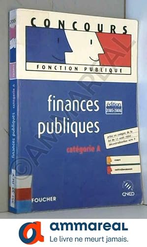 Image du vendeur pour Finances publiques ed 2005-2006: Catgorie A mis en vente par Ammareal