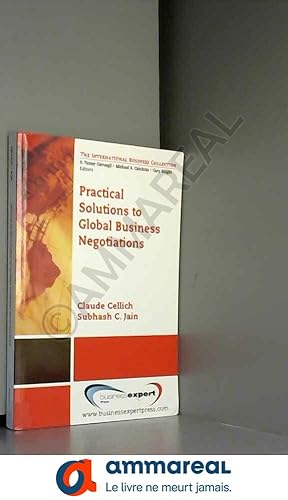 Imagen del vendedor de Practical Solutions to Global Business Negotiations. a la venta por Ammareal