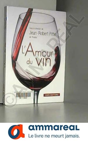 Imagen del vendedor de L'Amour du vin a la venta por Ammareal