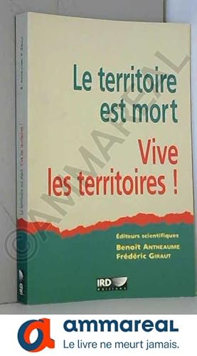 Seller image for le territoire est mort vive les terrioires for sale by Ammareal