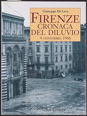 Seller image for Firenze. Cronaca del Diluvio, 4 Novembre 1966 for sale by Graphem. Kunst- und Buchantiquariat