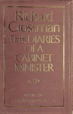 Seller image for Diaries of a Cabinet Minister Vol.1: Minister of Housing 1964-66 for sale by M Godding Books Ltd