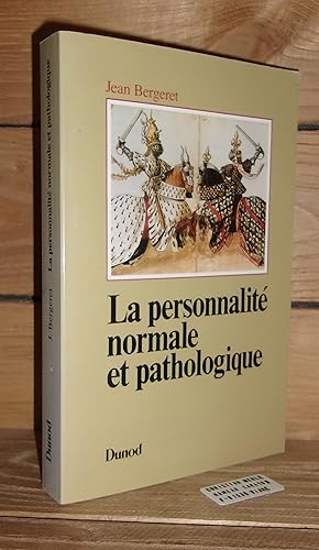 Bild des Verkufers fr LA PERSONNALITE NORMALE ET PATHOLOGIQUE : Les Structures Mentales, Le Caractre, Les Symptmes zum Verkauf von Planet's books