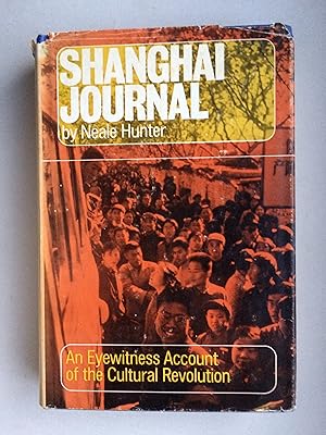 Seller image for Shanghai Journal : An Eyewitness Account of the Cultural Revolution for sale by Bildungsbuch