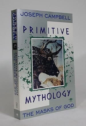 The Masks of God: Primitive Mythology