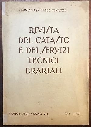 Rivista del Catasto e dei Servizi Tecnici Erariali. Nuova serie. Anno VII, N.4 1952
