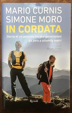 In cordata. Storia di un'amicizia tra due generazioni da zero a ottomila metri