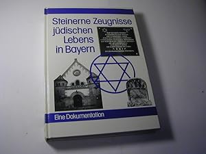 Bild des Verkufers fr Steinerne Zeugnisse jdischen Lebens in Bayern : e. Dokumentation zum Verkauf von Antiquariat Fuchseck