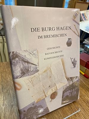 Seller image for Die Burg Hagen im Bremischen. Geschichte - Baugeschichte - Kunstgeschichte. for sale by Altstadt-Antiquariat Nowicki-Hecht UG