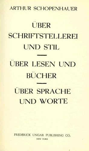 Über Schriftstellerei und Stil. Über Lesen und Bücher. Über Sprache und Worte.