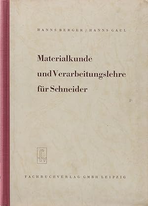 Materialkunde und Verarbeitungslehre für Schneider.