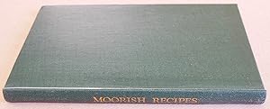 Image du vendeur pour Moorish Recipes mis en vente par John Roberts, A.B.A.