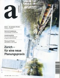 Zürich - für eine neue Planungspraxis.