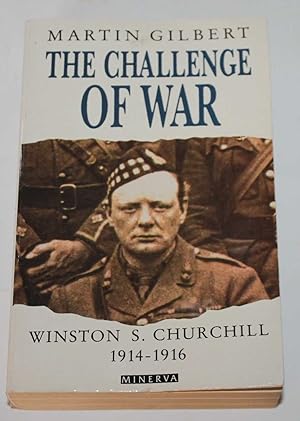 Imagen del vendedor de The Challenge of War: Winston S. Churchill 1914-1916. Volume III a la venta por H4o Books