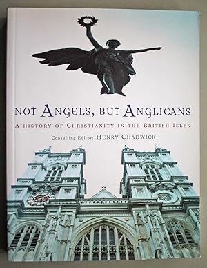 Imagen del vendedor de Not Angels, But Anglicans First edition. a la venta por Ariadne Books, PBFA