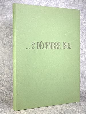 Seller image for 2 DECEMBRE 1805. DESSINS ORIGINAUX DE JACK GIRBAL. for sale by Librairie du Chteau de Capens