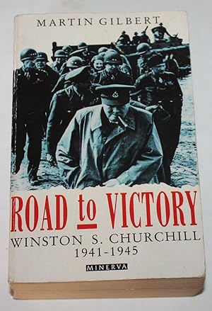 Seller image for Road to Victory: Winston S. Churchill 1941-1945. Volume VII for sale by H4o Books