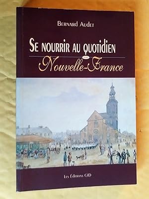 Se nourrir au quotidien en Nouvelle-France