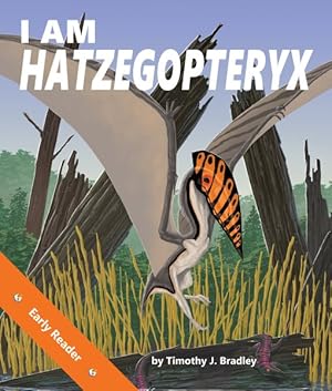 Seller image for I Am Hatzegopteryx for sale by GreatBookPricesUK