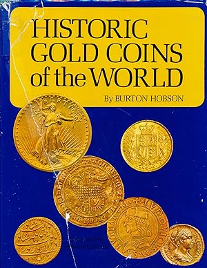 Seller image for Historic Gold Coins of the World for sale by Paradox Books USA