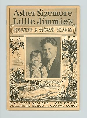 Asher Sizemore & Little Jimmie, Hearth and Home Songs. Grand Ol Opry Stars, 1935 Vintage Music Bo...