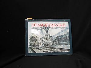 Immagine del venditore per Steam at Oakville: A Day on the Oakville Subdivision venduto da George Strange's Bookmart