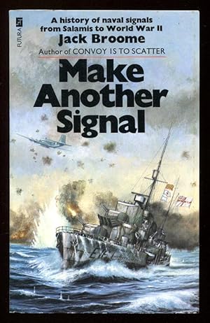 Seller image for MAKE ANOTHER SIGNAL for sale by A Book for all Reasons, PBFA & ibooknet