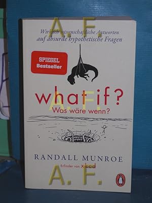 Bild des Verkufers fr What if? : Was wre wenn? Randall Munroe , aus dem Englischen von Ralf Pannowitsch zum Verkauf von Antiquarische Fundgrube e.U.