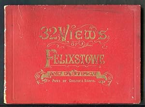 32 VIEWS OF FELIXSTOWE AND DISTRICT