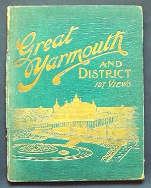 127 Photograhic Views of [GREAT] YARMOUTH AND DISTRICT