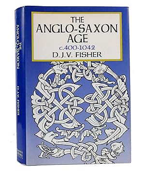 Immagine del venditore per ANGLO SAXON AGE C. 400-1042 venduto da Rare Book Cellar