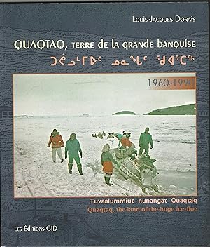 Quaqtaq, Terre de la grande banquise 1960 - 1990