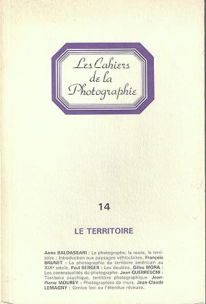 Les Cahiers de la Photographie 14. Le Territoire