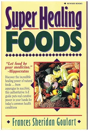 Imagen del vendedor de Super Healing Foods a la venta por Mr Pickwick's Fine Old Books