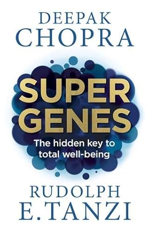 Bild des Verkufers fr Super Genes : The Hidden Key to Total Well-being zum Verkauf von GreatBookPrices