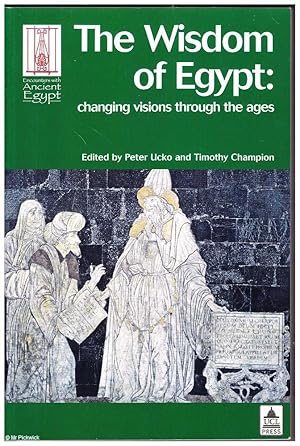 Imagen del vendedor de The Wisdom of Egypt: Changing Visions Through the Ages a la venta por Mr Pickwick's Fine Old Books