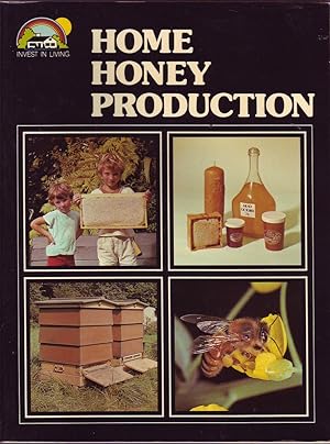 Seller image for Home Honey Production for sale by Mr Pickwick's Fine Old Books