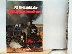 Die Romantik der Dampflokomotiven