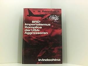 Bild des Verkufers fr BRD - Imperialismus Komplice der USA - Aggressoren in Indochina zum Verkauf von Book Broker