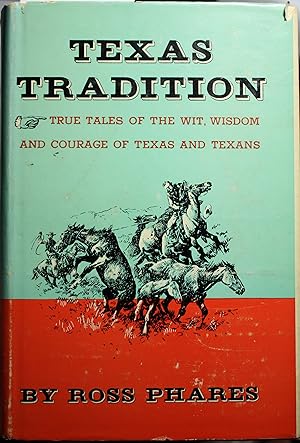 Seller image for Texas Tradition for sale by Old West Books  (ABAA)