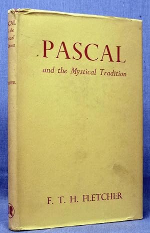 Pascal And The Mystical Tradition